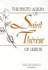 The Photo Album of Saint Therese of Lisieux