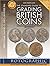 The Standard Guide to Grading British Coins