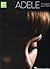 Adele for Easy Guitar: Includes Notes & Tab (Easy Guitar With Notes & Tab)