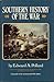 Southern History of the War: 2 Vols. in One