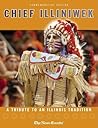 Chief Illiniwek: A Tribute to an Illinois Tradition