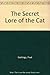 The Secret Lore of the Cat by Fred Gettings