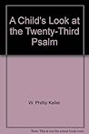 A Child's Look at the Twenty-Third Psalm