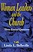 Women Leaders and the Church: Three Crucial Questions