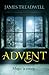 Advent (Advent Trilogy #1)