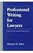 Professional Writing for Lawyers: Skills and Responsibilities