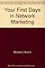 Your First 90 Days in Network Marketing: How to Book Appointments and Make Money Fast in Your New Network Marketing Business