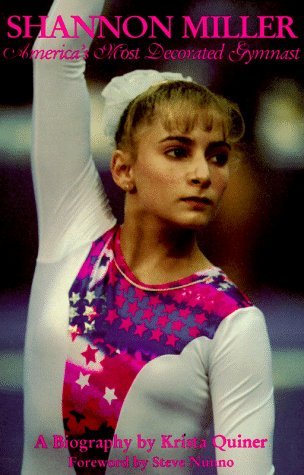 Shannon Miller: America's Most Decorated Gymnast : A Biography (Paperback)