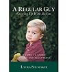 A Regular Guy by Laura Shumaker
