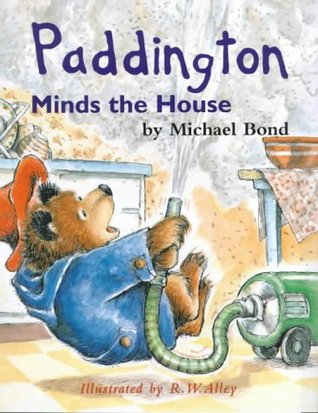 Paddington Minds the House (Paperback)