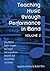 Teaching Music Through Performance in Band, Vol. 2 by Larry Blocher