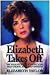Elizabeth Takes Off by Elizabeth  Taylor