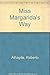 Miss Margarida's Way by Roberto Athayde