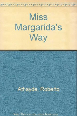 Miss Margarida's Way (Paperback)