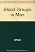 Blood groups in man