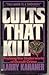 Cults That Kill: Probing th...