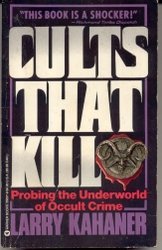 Cults That Kill: Probing the Underworld of Occult Crime (Paperback)