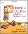 Christina Katerina and the Time She Quit the Family (Christina Katerina #3) Christina Katerina and the Time She Quit the Family (Christina Katerina #3)