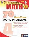 70 Must-Know Word Problems, Grade 5 (Singapore Math) 70 Must-Know Word Problems, Grade 5 (Singapore Math)