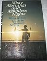 MISTY MORNINGS AND MOONLESS NIGHTS A Waterfowler's Guide