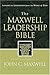 The Maxwell Leadership Bible: Lessons in Leadership from the Word of God-New King James Version