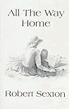 All the Way Home: The Art and Words of Robert Sexton