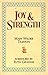 Joy and Strength by Mary W. Tileston