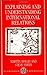 Explaining and Understanding International Relations (Clarendon Paperbacks)