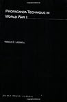Propaganda Technique In World War I (M.I.T. Studies in Comparative Politics) Propaganda Technique In World War I (M.I.T. Studies in Comparative Politics)