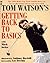 Tom Watson's Getting Back t...