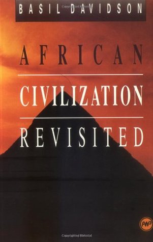 African Civilization Revisited: From Antiquity to Modern Times (Paperback)