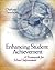 Enhancing Student Achievement: A Framework for School Improvement