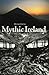 Mythic Ireland by Michael Dames Mythic Ireland by Michael Dames