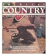American Country a Style and Source Book