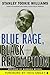 Blue Rage, Black Redemption by Stanley Tookie Williams