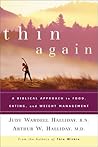 Thin Again: A Biblical Approach to Food, Eating and Weight Management