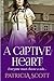 A Captive Heart