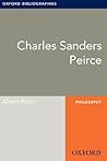 C.S. Peirce: Oxford Bibliographies Online Research Guide (Oxford Bibliographies Online Research Guides)