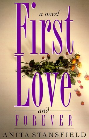 First Love and Forever (Byrnehouse-Davies & Hamilton Saga, #4)