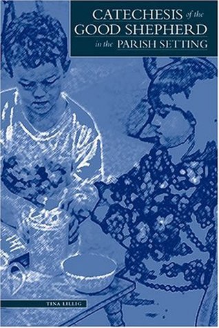 The Catechesis of the Good Shepherd in a Parish Setting (Paperback)