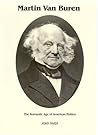 Martin Van Buren:...