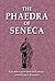The Phaedra of Seneca by Gilbert Lawall
