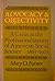 Advocacy & objectivity: A crisis in the professionalization of American social science, 1865-1905
