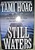 Still Waters by Tami Hoag