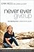 Never Ever Give Up: The Ins...