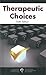 Therapeutics Choices (Therapeutic Choices)