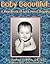 Baby beautiful: A handbook of baby head shaping