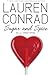 Sugar and Spice by Lauren Conrad