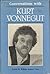 Conversations with Kurt Vonnegut