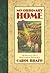 No Ordinary Home: The Uncommon Art of Christ-Centered Homemaking
